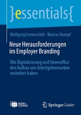 Neue Herausforderungen im Employer Branding - Wolfgang Immerschitt, Marcus Stumpf