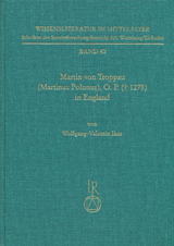 Martin von Troppau (Martinus Polonus), O.P. († 1278) in England - Wolfgang-Valentin Ikas