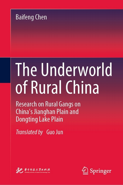 The Underworld of Rural China - Baifeng Chen