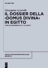 Il dossier della "domus divina" in Egitto - Giuseppina Azzarello