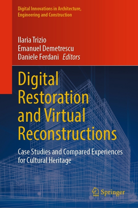 Digital Restoration and Virtual Reconstructions - 