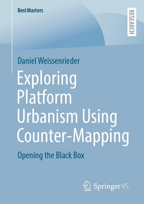 Exploring Platform Urbanism Using Counter-Mapping - Daniel Weissenrieder