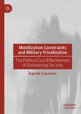 Mobilization Constraints and Military Privatization -  Eugenio Cusumano
