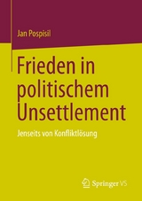 Frieden in politischem Unsettlement -  Jan Pospisil