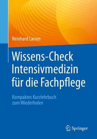 Wissens-Check Intensivmedizin für die Fachpflege - Reinhard Larsen