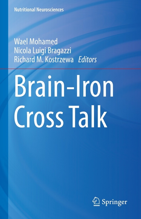 Brain-Iron Cross Talk - 