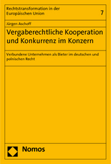 Vergaberechtliche Kooperation und Konkurrenz im Konzern - Jürgen Aschoff