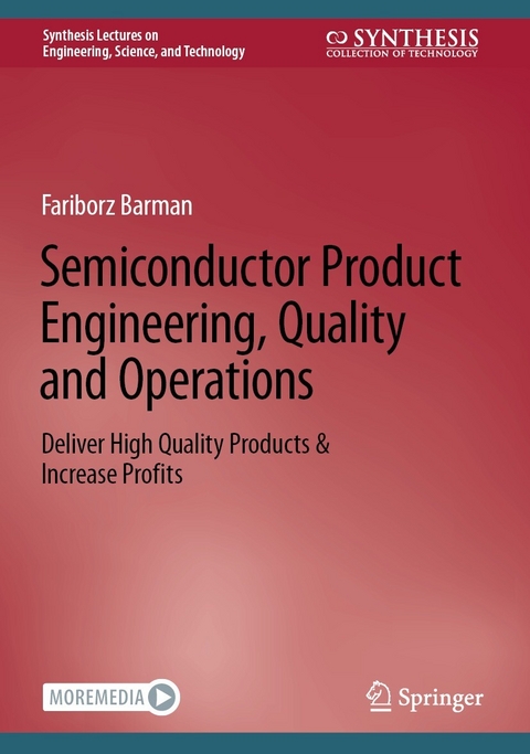 Semiconductor Product Engineering, Quality and Operations - Fariborz Barman