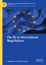 The EU in International Negotiations - Magdalena Frennhoff Larsén