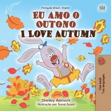 Eu amo o Outono I Love Autumn - Shelley Admont,  KidKiddos Books