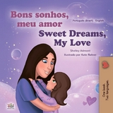 Bons sonhos, meu amor! Sweet Dreams, My Love! -  Shelley Admont
