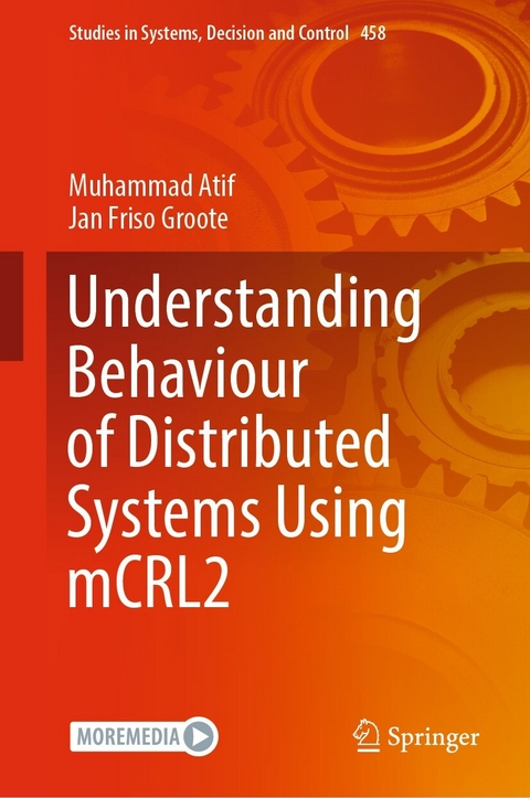 Understanding Behaviour of Distributed Systems Using mCRL2 - Muhammad Atif, Jan Friso Groote