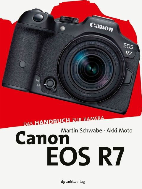 Canon EOS R7 -  Martin Schwabe,  Akki Moto