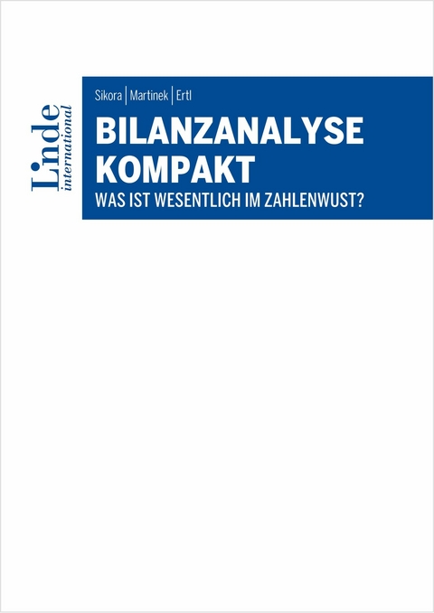 Bilanzanalyse kompakt -  Christian Sikora,  Andreas Martinek,  Peter Ertl