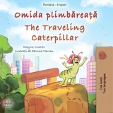 Omida plimbăreață The traveling caterpillar -  Rayne Coshav