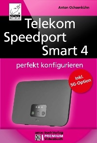 Telekom Speedport Smart 4 - Anton Ochsenkühn