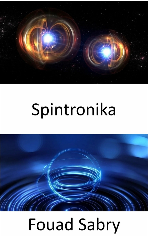 Spintronika -  Fouad Sabry