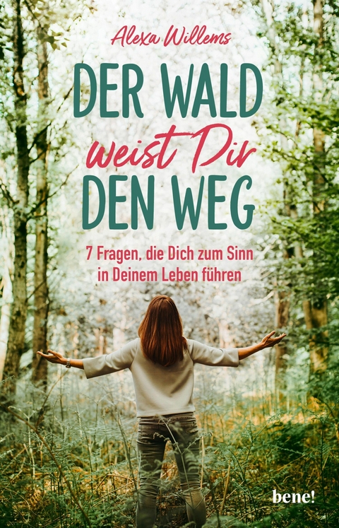 Der Wald weist Dir den Weg -  Alexa Willems