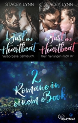 Just One Heartbeat: Zwei Romane in einem eBook - Stacey Lynn