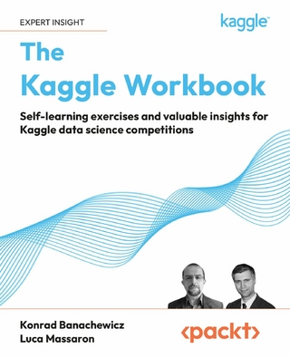 The Kaggle Workbook - Konrad Banachewicz; Luca Massaron