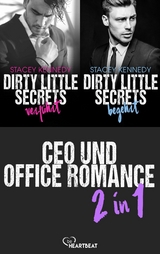 Dirty Little Secrets: Verführt & Begehrt - Stacey Kennedy