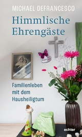 Himmlische Ehrengäste - Michael Defrancesco