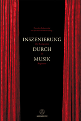 Inszenierung durch Musik - 