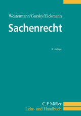 Sachenrecht - Westermann, Harm Peter; Gursky, Karl-Heinz; Eickmann, Dieter