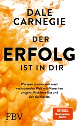 Der Erfolg ist in dir - Dale Carnegie