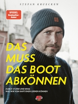 Das muss das Boot abkönnen -  Stefan Kruecken