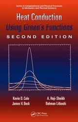 Heat Conduction Using Green's Functions - Cole, Kevin; Beck, James; Haji-Sheikh, A.; Litkouhi, Bahman