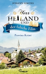 Herr Heiland und der falsche Film - Johann Simons