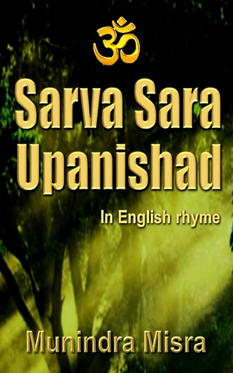 Sarva Sara Upanishad -  Munindra Misra