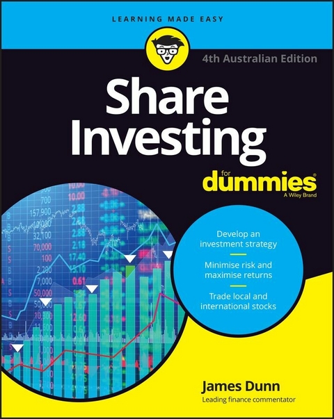 Share Investing For Dummies, 4th Australian Edition -  James Dunn