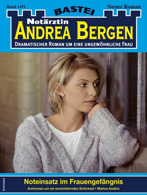 Notärztin Andrea Bergen 1471 - Marina Anders
