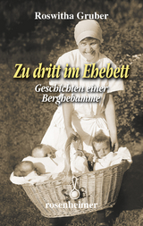 Zu dritt im Ehebett - Roswitha Gruber