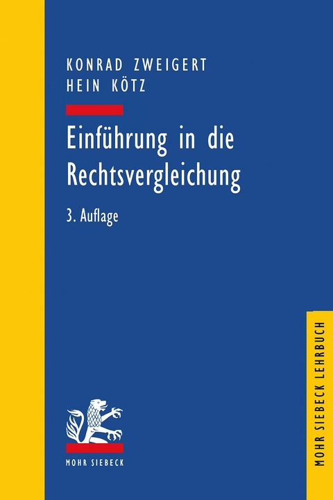 Einführung in die Rechtsvergleichung -  Konrad Zweigert,  Hein Kötz