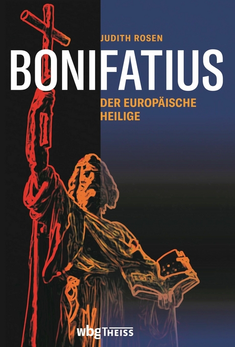 Bonifatius -  Judith Rosen