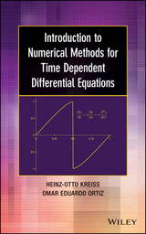 Introduction to Numerical Methods for Time Dependent Differential Equations -  Heinz-Otto Kreiss,  Omar Eduardo Ortiz
