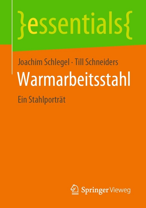 Warmarbeitsstahl - Joachim Schlegel, Till Schneiders