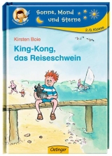 King-Kong, das Reiseschwein - Boie, Kirsten