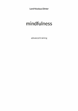 mindfulness - Lord Nicolaus Dinter