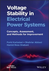 Voltage Stability in Electrical Power Systems - Farid Karbalaei, Shahriar Abbasi, Hamid Reza Shabani