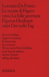 Le Nozze di Figaro ossia La Folle Giornata. Figaros Hochzeit oder Der tolle Tag - Da Ponte, Lorenzo