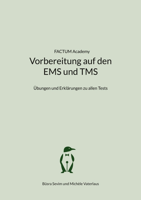 Vorbereitung auf den EMS und TMS -  Büsra Sevim,  Michèle Vaterlaus