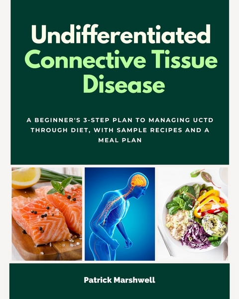 Undifferentiated Connective Tissue Disease -  Patrick Marshwell