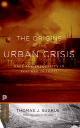 Origins of the Urban Crisis -  Thomas J. Sugrue