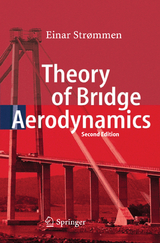 Theory of Bridge Aerodynamics - Einar Strømmen