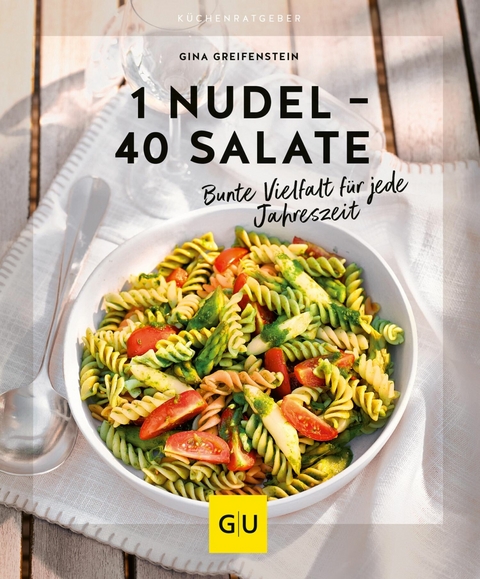1 Nudel - 40 Salate -  Gina Greifenstein