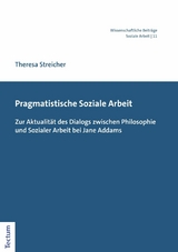 Pragmatistische Soziale Arbeit -  Theresa Streicher